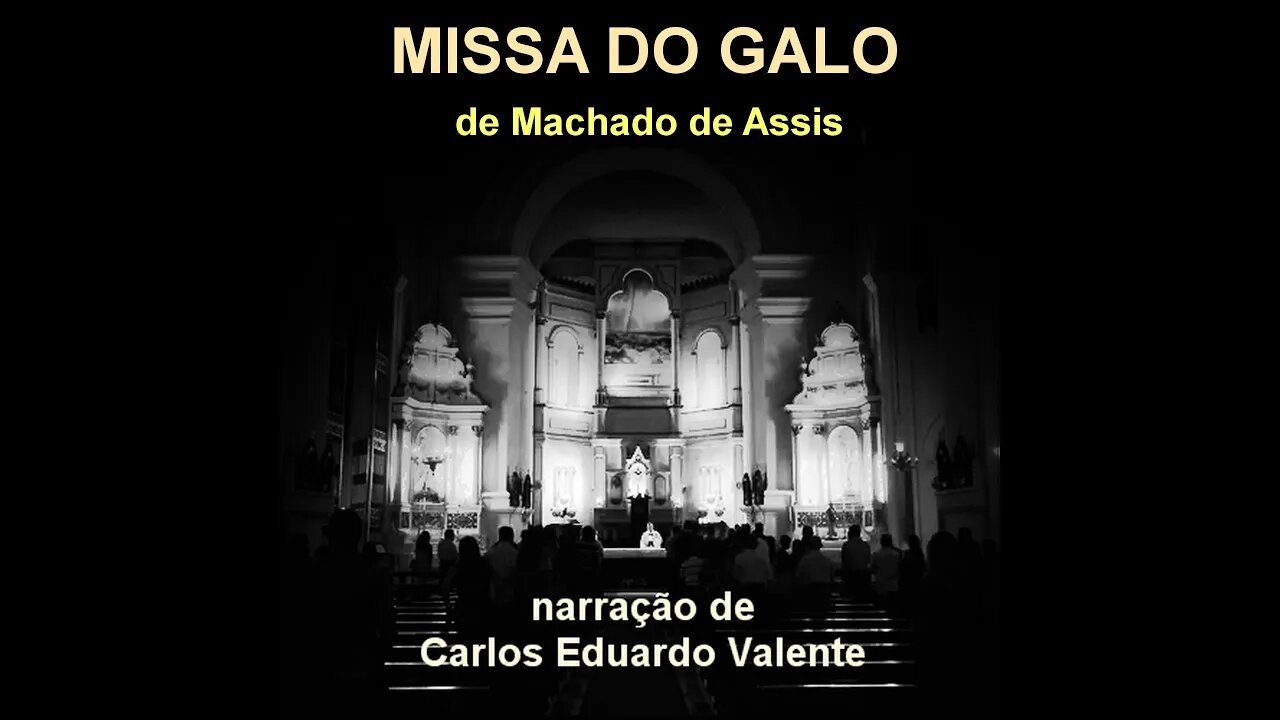 AUDIOBOOK - MISSA DO GALO - de Machado de Assis