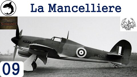 La Mancelliere - Episode 09 | Combat Mission: Battle for Normandy - The Scottish Corridor