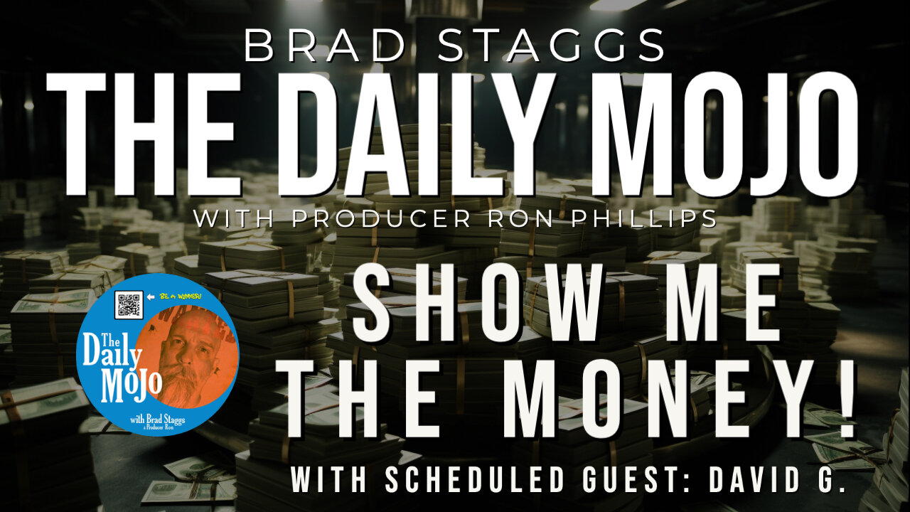 Show Me The Money! - The Daily Mojo 080923