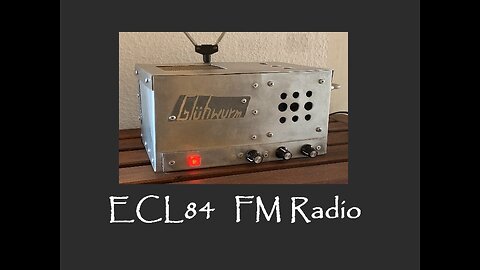 ECL84 Röhren UKW FM Audion mit Lautsprecherwiedergabe selber bauen