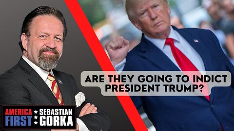 Sebastian Gorka FULL SHOW: Are they going to indict President Trump?