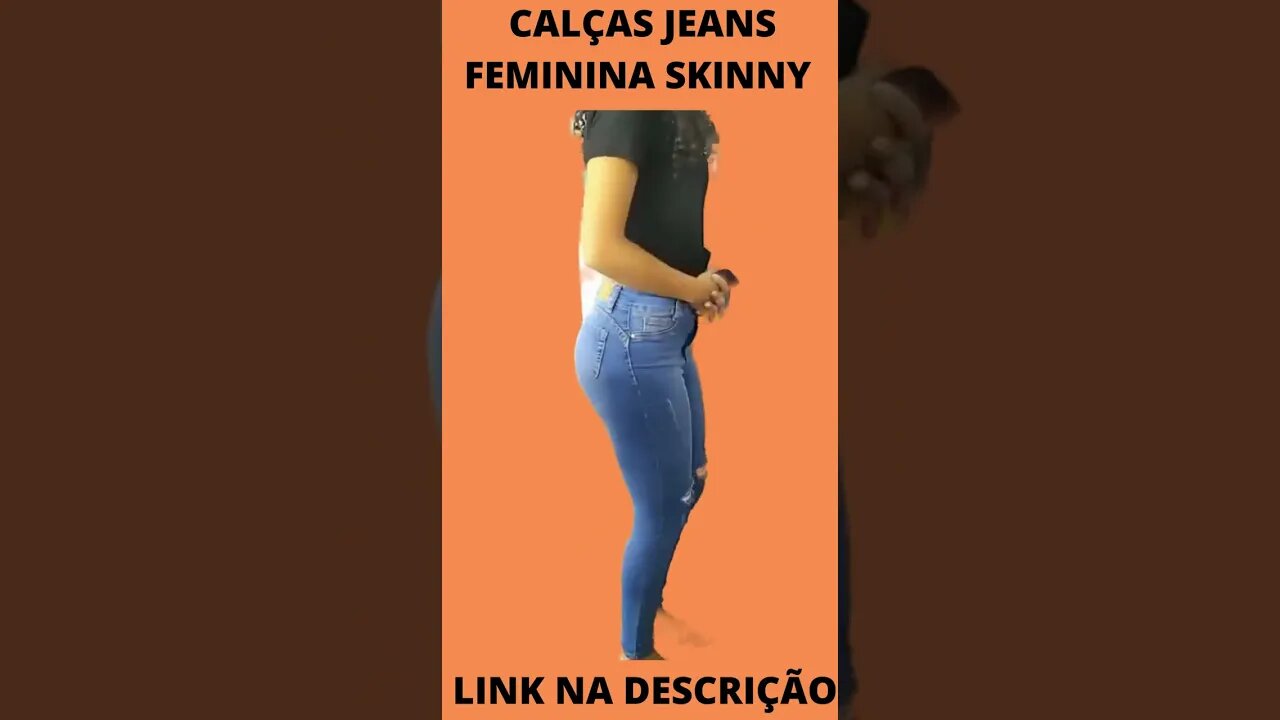 Calças Jeans Feminina Modeladora Skinny Levanta Bumbum Com Elastano Novidade 2022