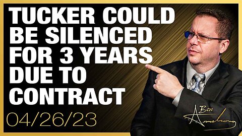 The Ben Armstrong Show | Tucker Could Be Silenced For 3 Years Due To Contract