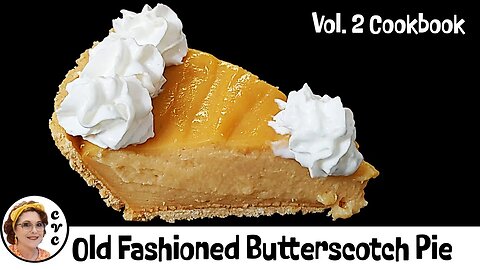 Butterscotch Pie, Simple Ingredient Cooking