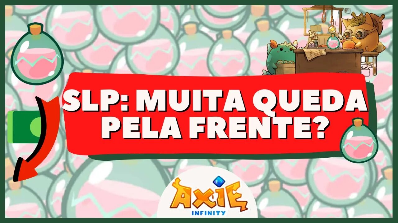 AXIE INFINITY ORIGIN (V3): SLP CAIRÁ MAIS? ANÁLISE SOBRE O ESTADO ATUAL DO TOKEN!