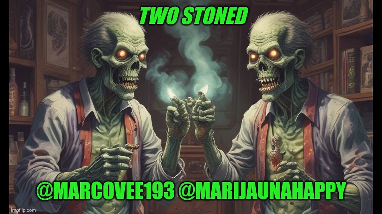 Two stoned episode 35