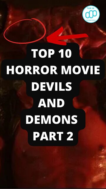Top 10 Horror Movie Devils and Demons Part 2