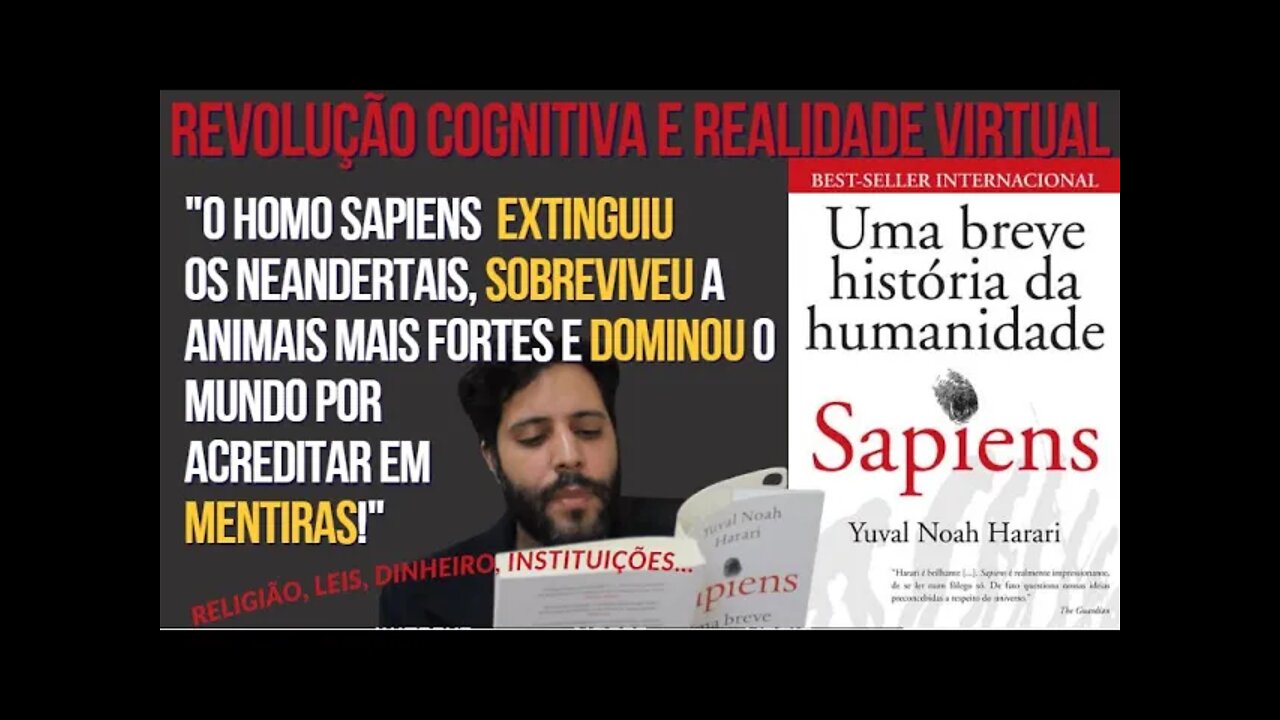 Sapiens - Revolução Cognitiva e Realidade Virtual