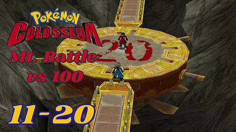 Pokémon Colosseum Mt. Battle vs 100: Trainers 11-20