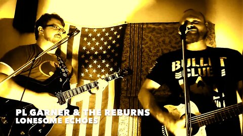 Lonesome Echoes - PL Garner & The Reburns