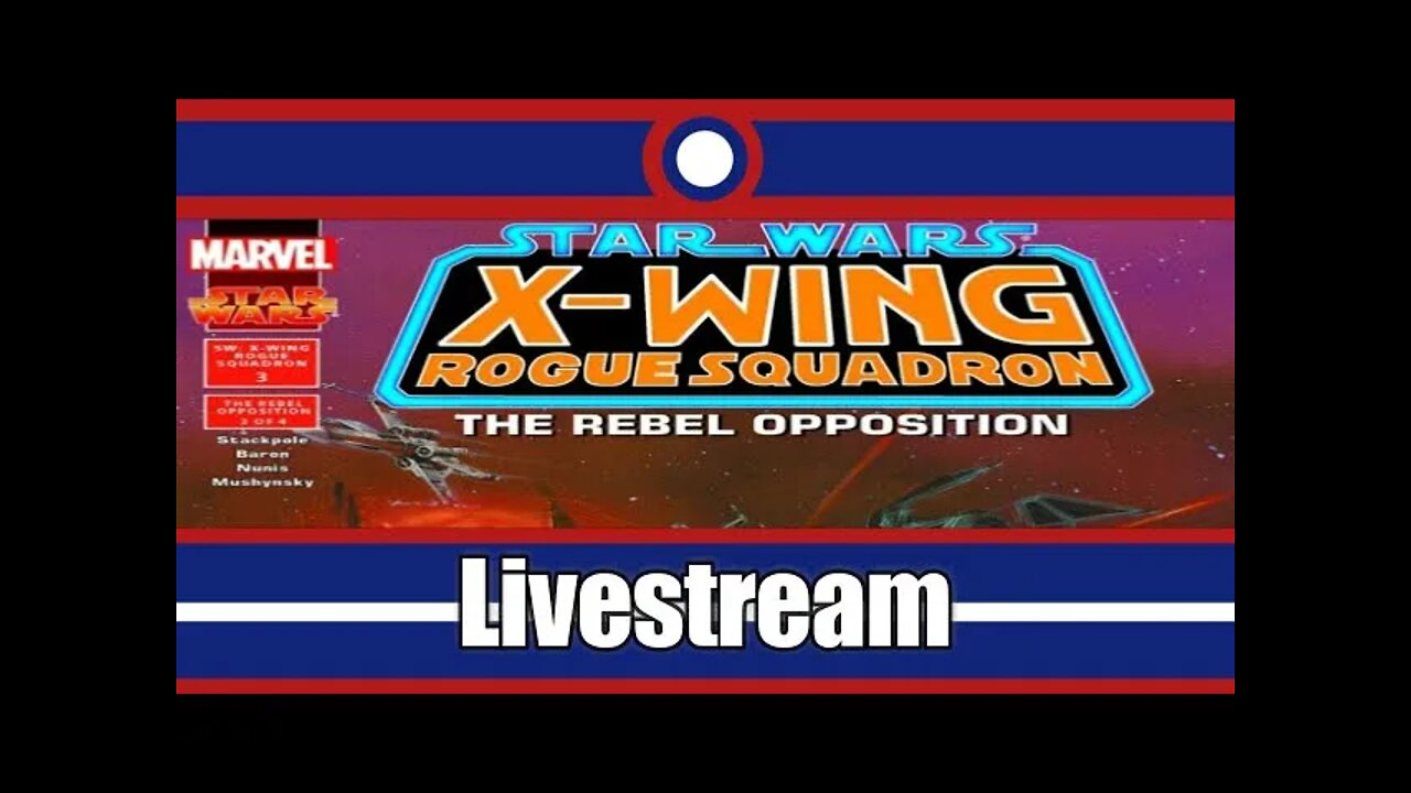 Star Wars X-Wing Rogue Squadron Livestream Part 03