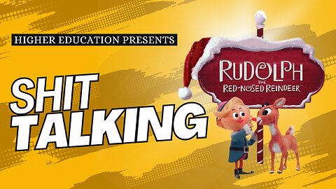 Shit Talking : Episode 9 - *Rudolph the Red-Nosed Reindeer*: A Misfit Holiday Classic