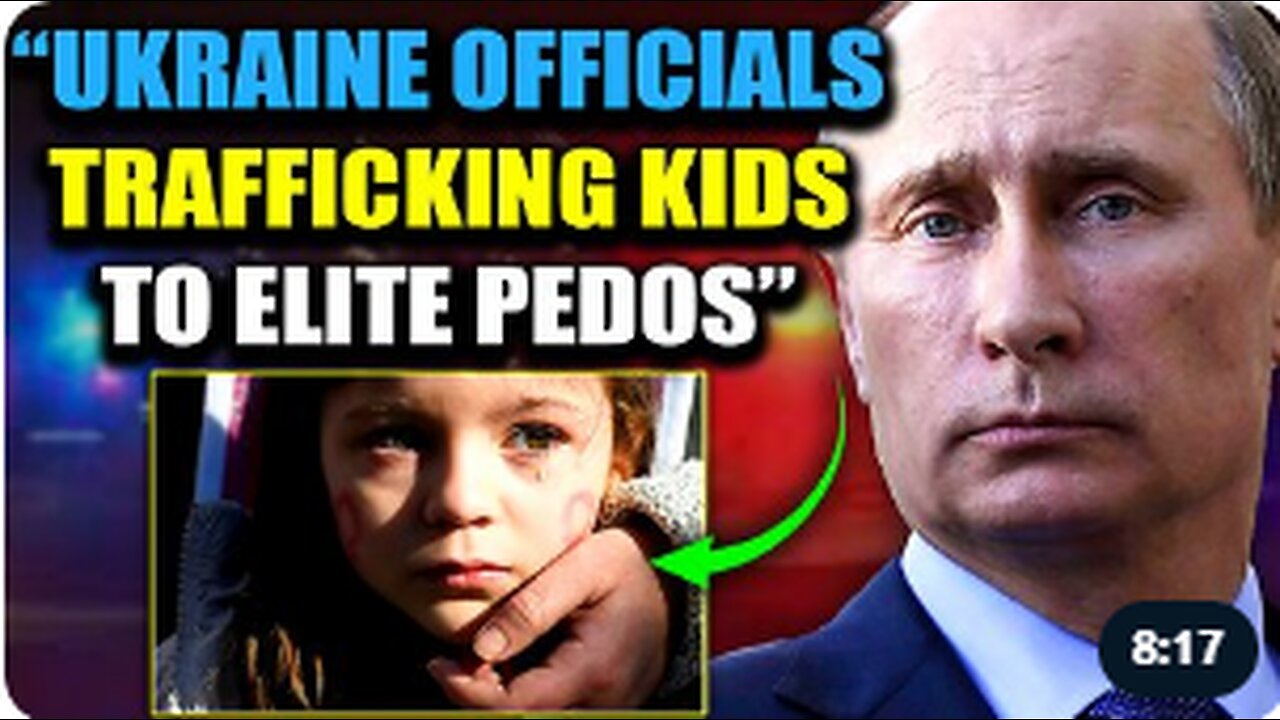 Ukraine Is Farming Children in Factories for Elite Pedophiles, Russia Is Saving the Children