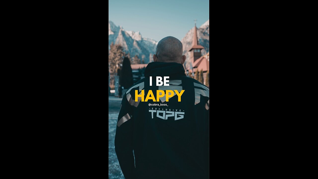 i be happy