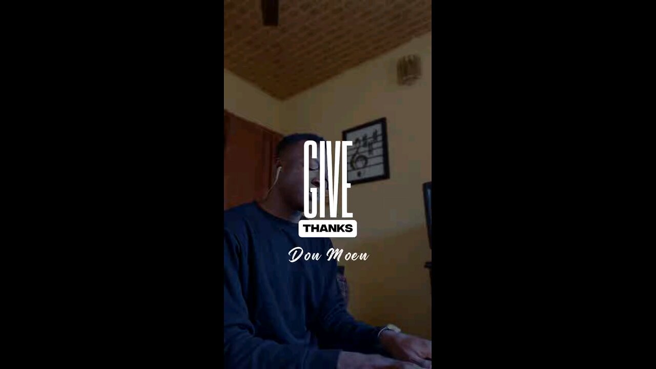 GIVE THANKS BY DON MOEN (COVER)