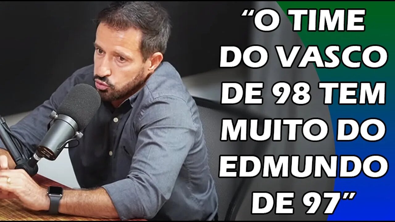 RAMON FALA SOBRE EDMUNDO E VASCO DE 97