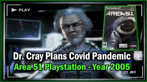 Covid Agenda Discovered on Area-51 Playstation From 2005