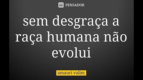 Sempre prefira a verdade!