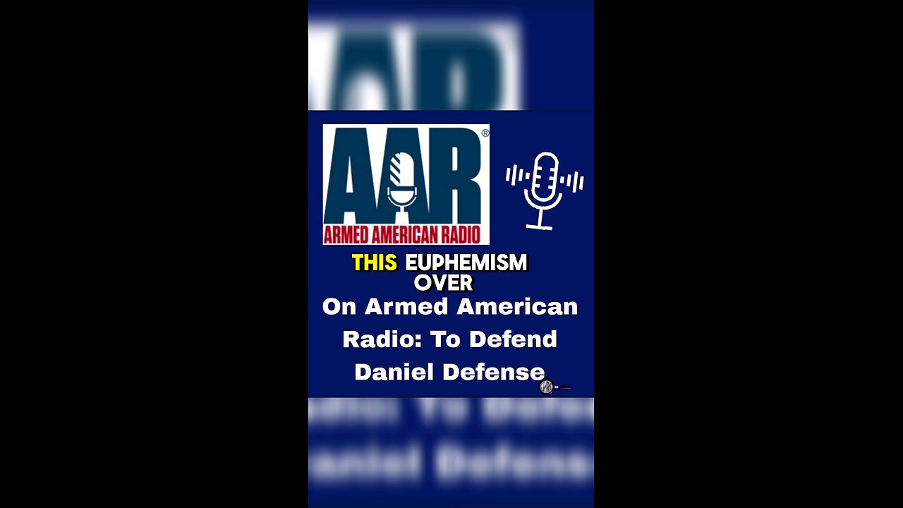 On Armed American Radio: To Defend Daniel Defense