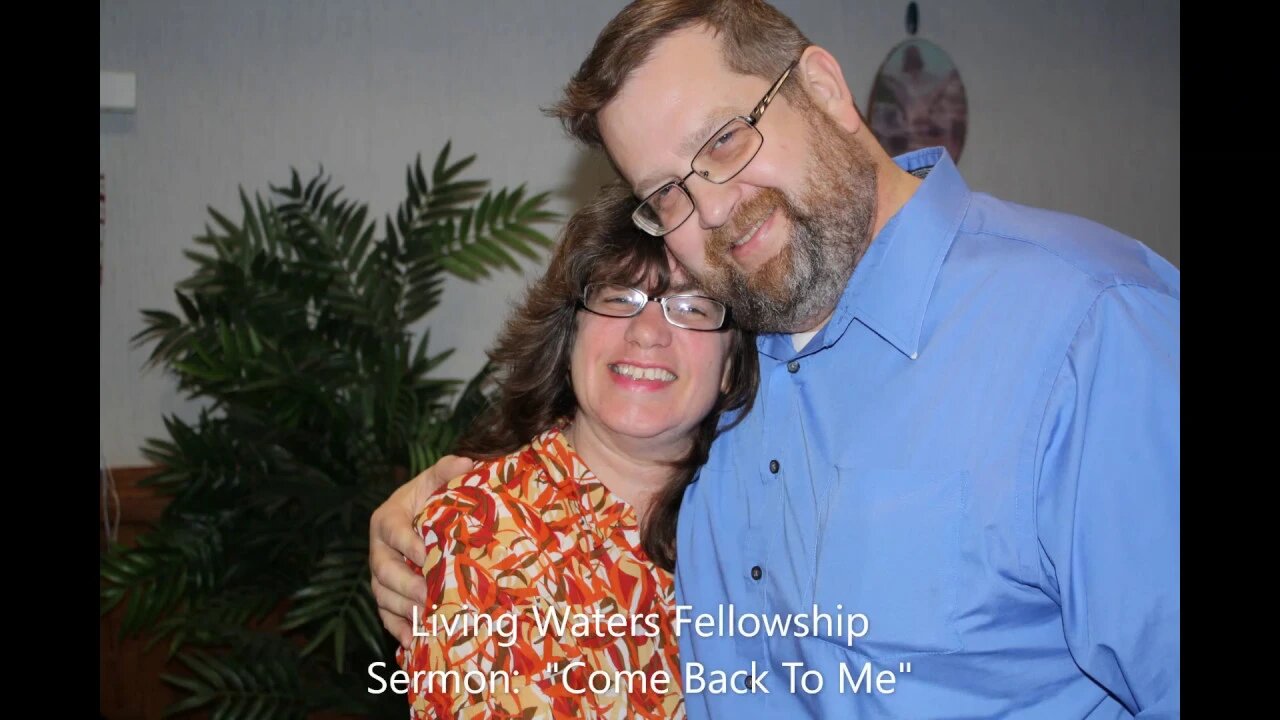 God says, "Come Back To Me"