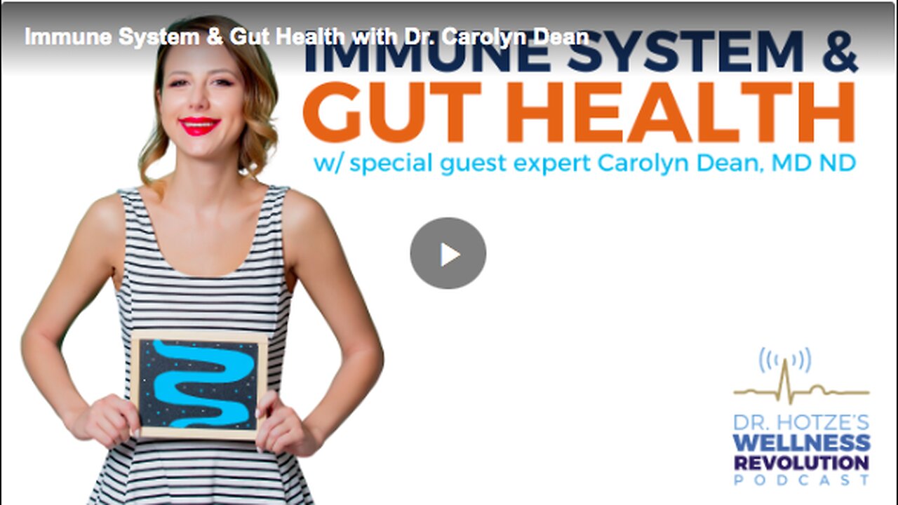 The immune system and gut health with Dr. Carolyn Dean