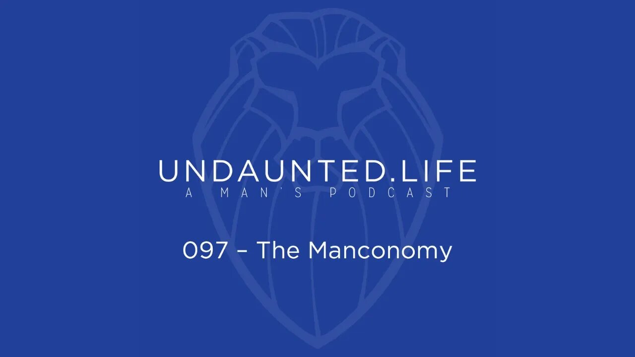 097 - The Manconomy