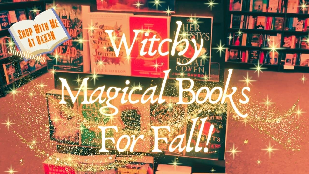 Shop with me at B&N for Witchy Magical Books for Fall!