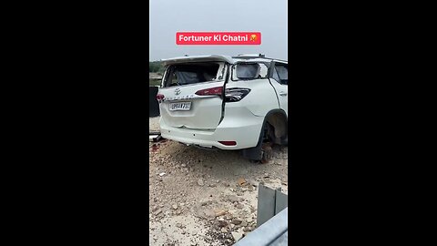 Fortuner ka haal