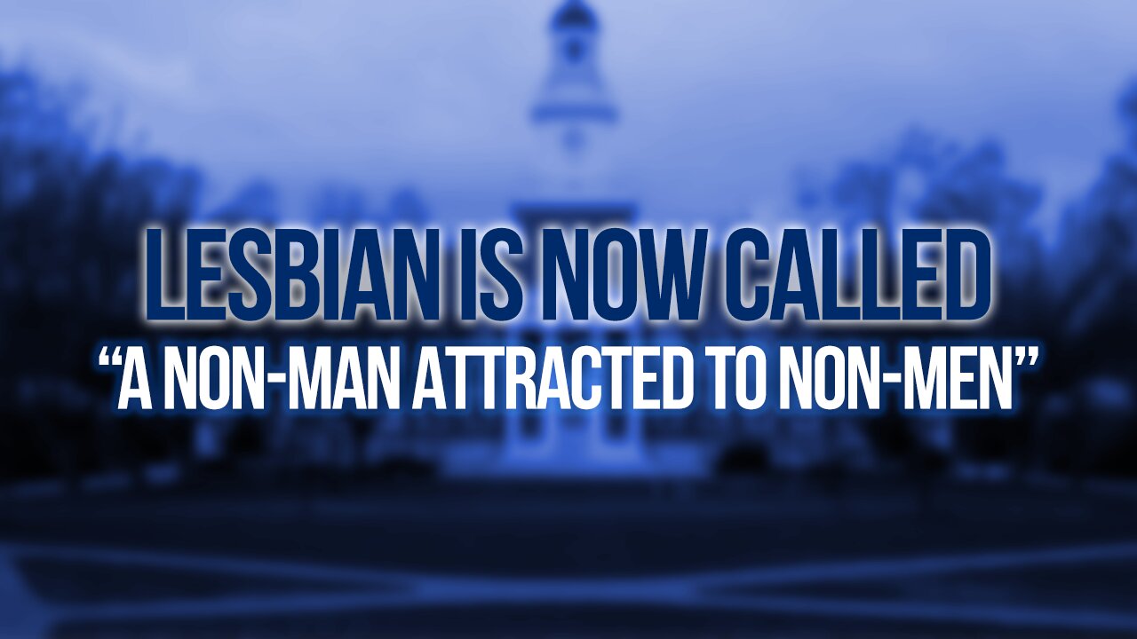 PROMINENT U.S. UNIVERSITY INTRODUCES CONFUSING NEW DEFINITION OF LESBIAN, SPARKS CONTROVERSY!