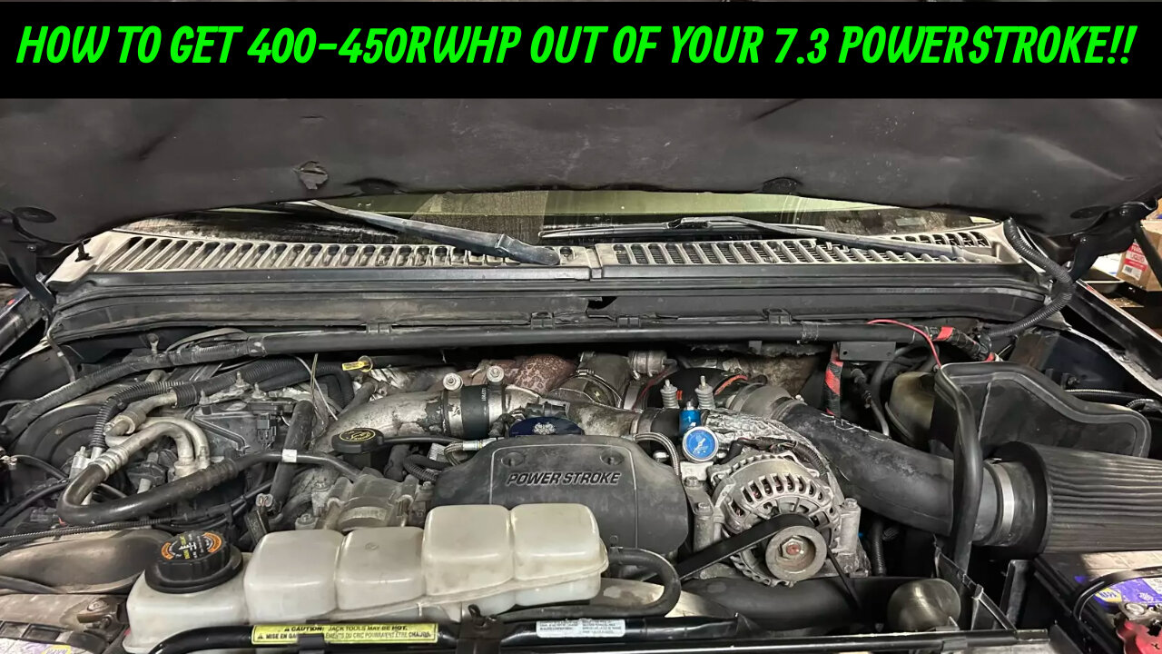 HOW TO GET 400-450RWHP FROM YOUR 7.3 POWERSTROKE!