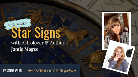 [STAR SIGNS] Pilot: 2022 Themes by Zodiac Sign w/ Jamie Magee