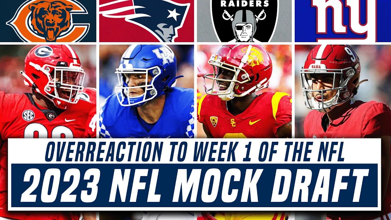 2023 NFL Mock Draft | Overreacting to Week 1 of the NFL