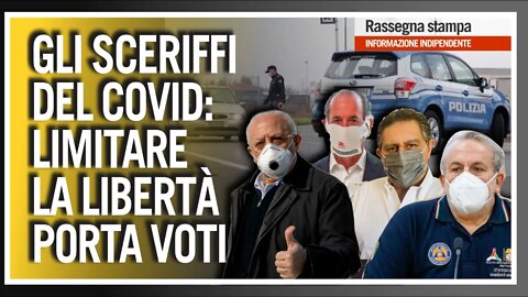 l pugno duro degli "sceriffi del Covid" e la vittoria alle regionali - TGComeDonChisciotte 22-9-2020