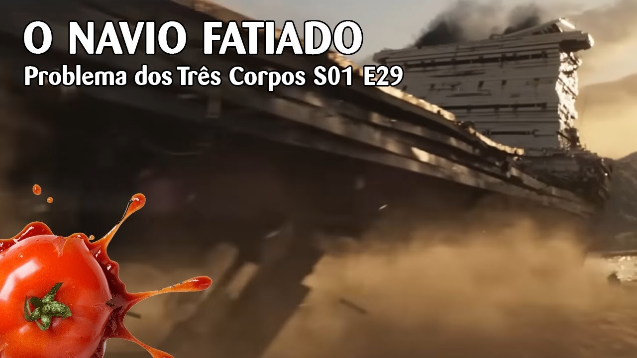 Problema dos Três Corpos S01 E29 - "O navio fatiado"