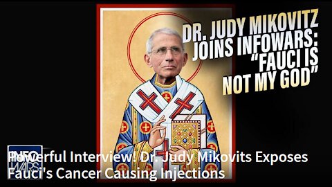 Dr. Judy Mikovits Exposes Fauci's Cancer Causing Injections