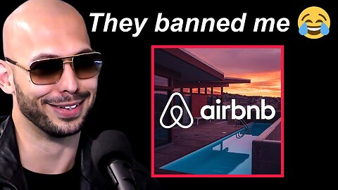 Andrew Tate: Airbnb Are Clowns!