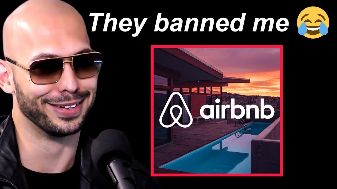 Andrew Tate: Airbnb Are Clowns!