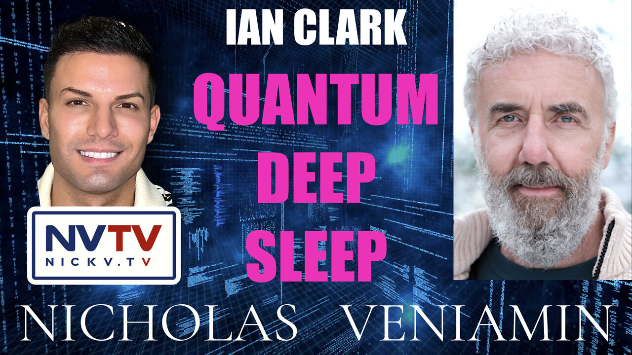 Ian Clark Discusses Quantum Deep Sleep with Nicholas Veniamin