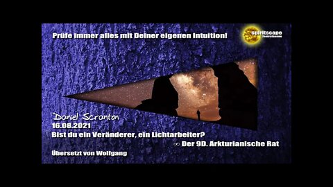 Bist du ein Veränderer, ein Lichtarbeiter? – Der 9.D Arkturianische Rat