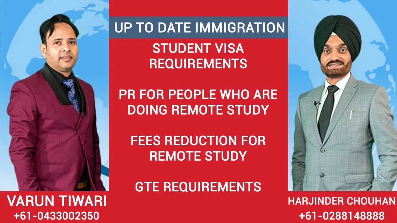 STDUENT VISA REQUIREMENTS, PR, GTE | VARUN TIWARI WITH HARJINDER SINGH