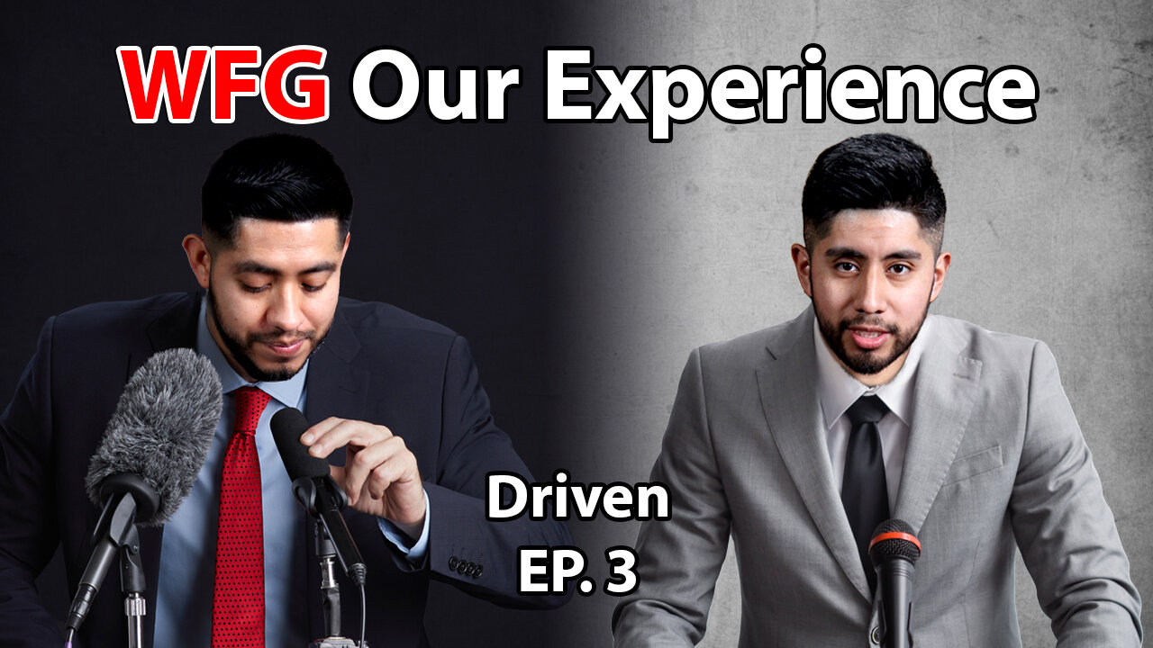 Our EXPERIENCE With World Financial Group | Ep. 03