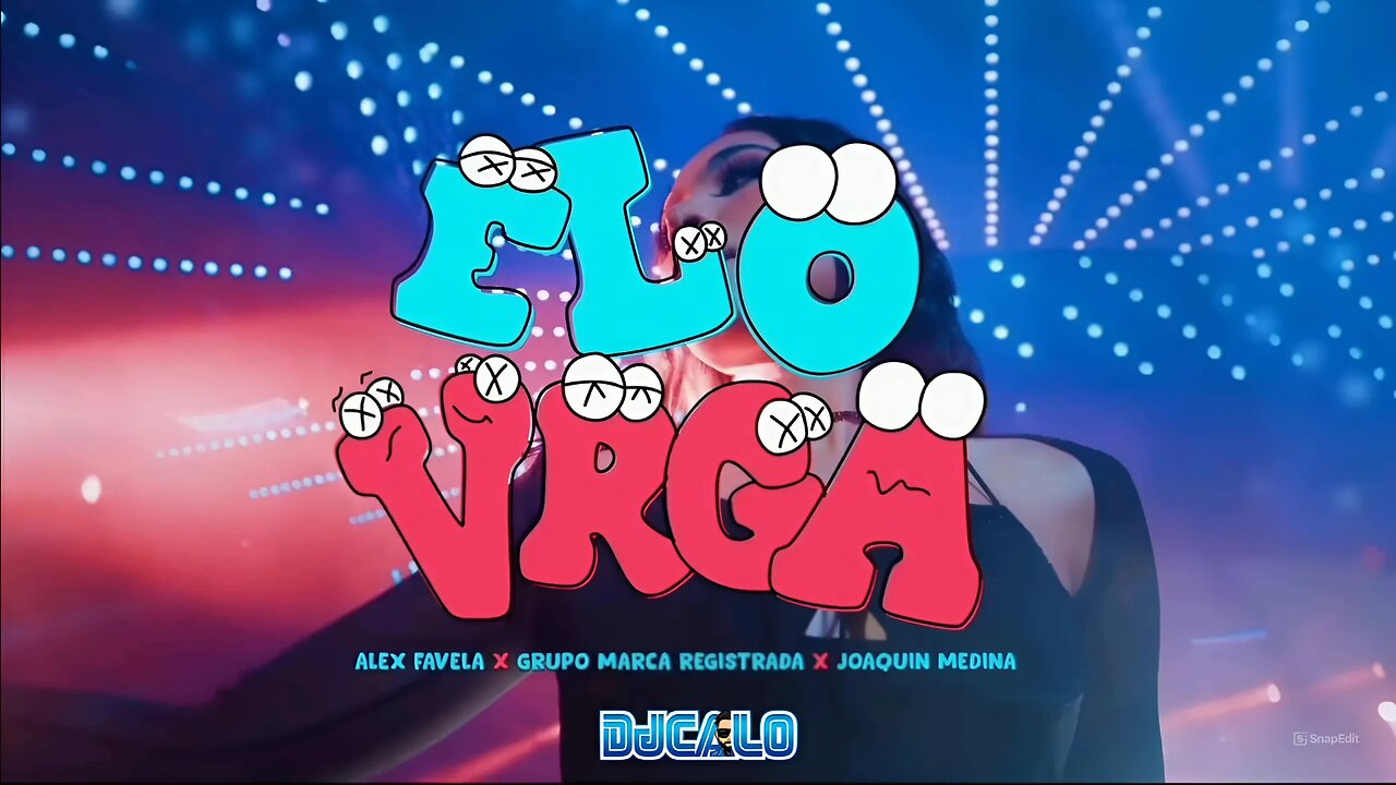 Grupo Marca Registrada x Alex Favela - ELOVRGA [DjCalo] [Extended]