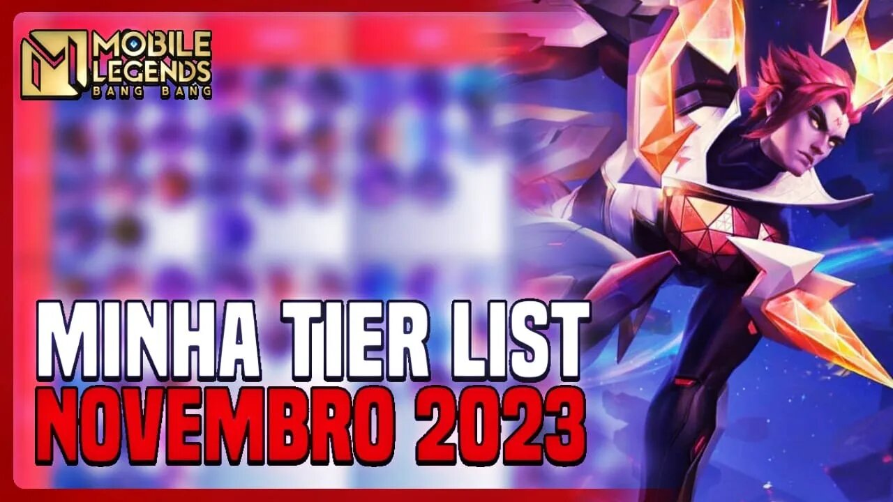 MINHA TIER LIST | NOVEMBRO 2023 (Análise superficial) | MLBB