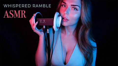 A Whispered Ramble About ASMR