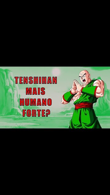 Is Tenshinhan the Strongest Human? #Shorts