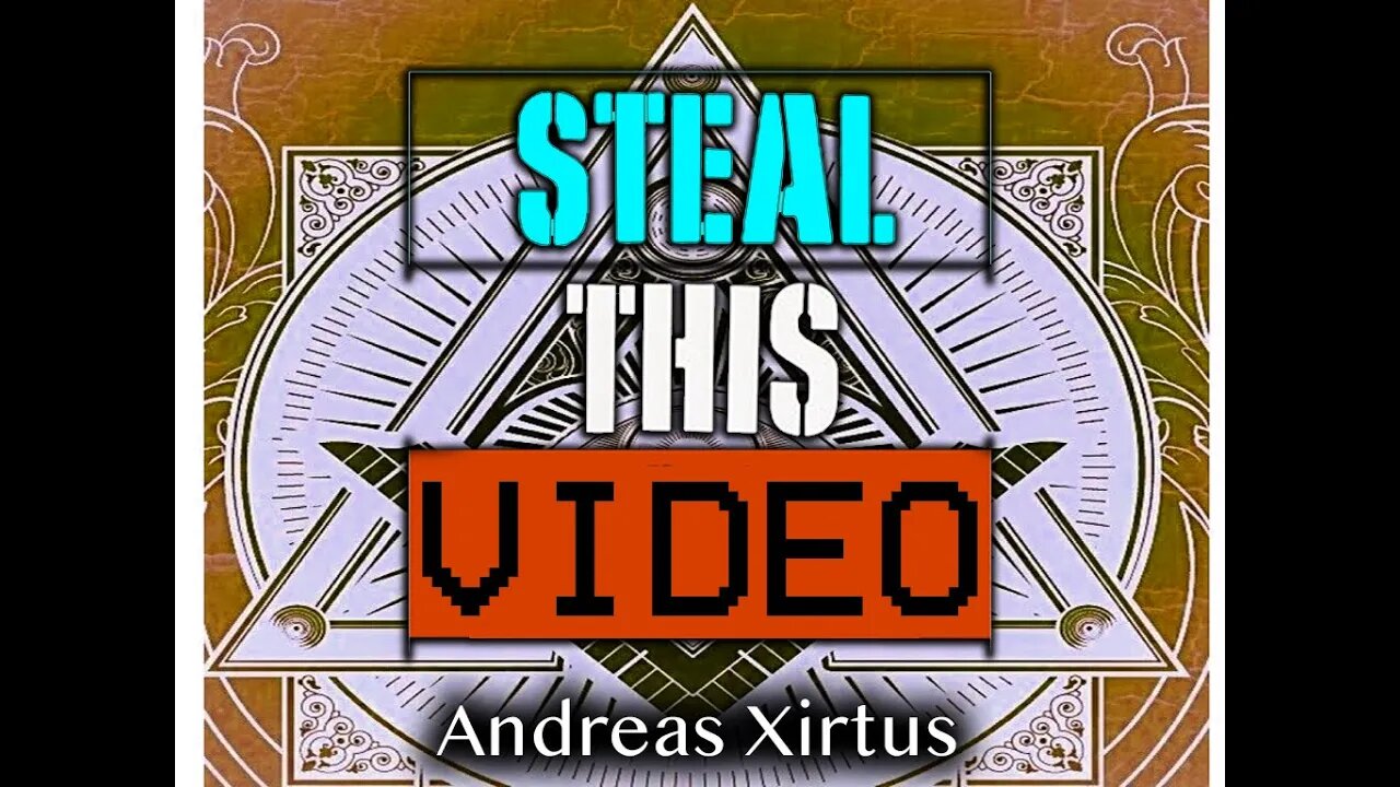 WHERE ARE YOUR CENSORS NOW? (STEAL THIS VIDEO)