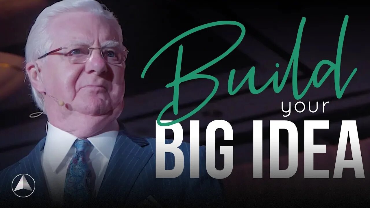 Build Your Big Idea...