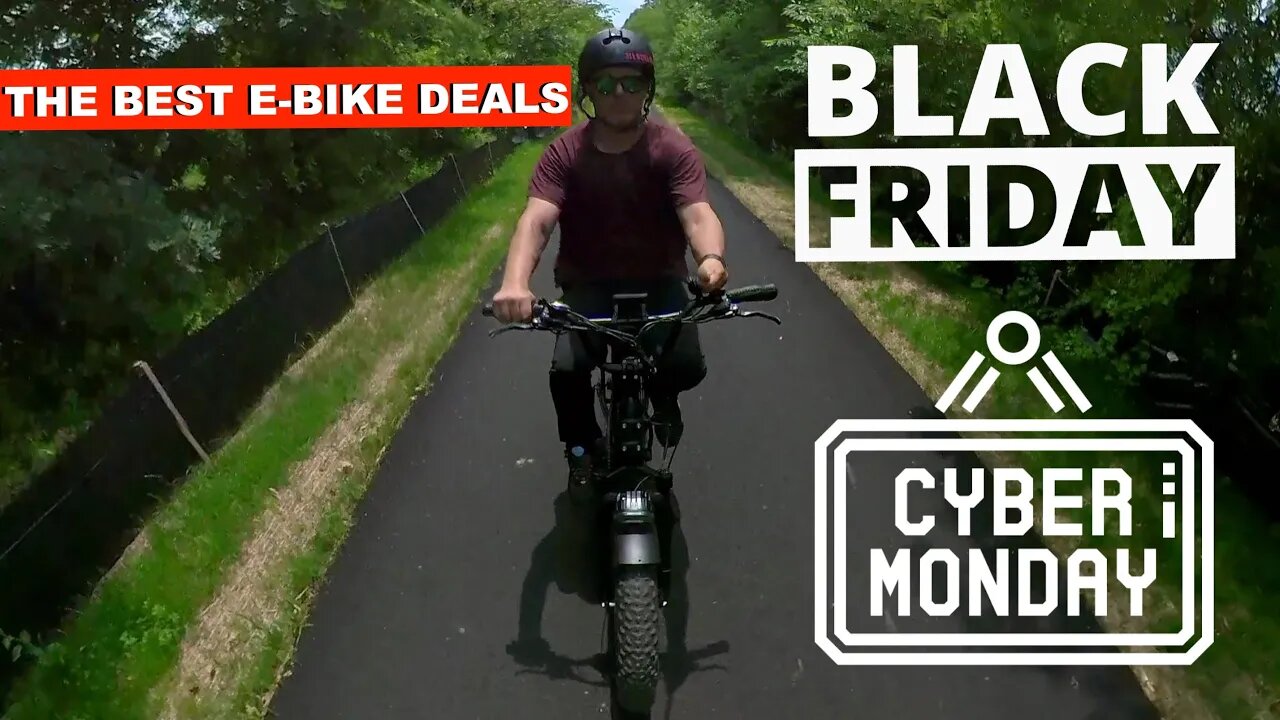 ** THE BEST ELECTRIC BIKE BLACK FRIDAY & CYBER MONDAY DEALS 2021 **