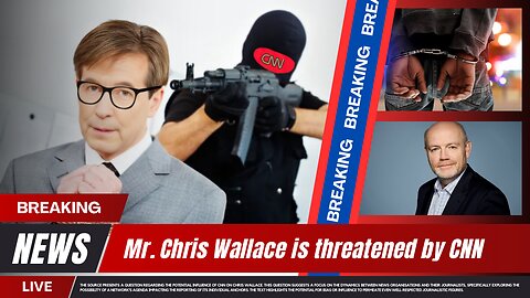 Mr. Chris Wallace is threatened by CNN #chriswallace #cnn