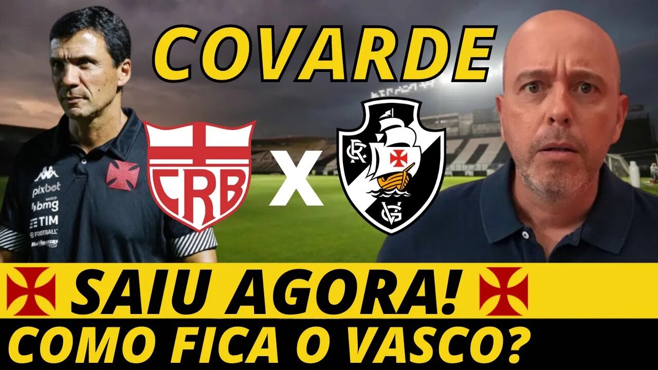 🚨SAIU AGORA🚨COMO FICA O VASCO